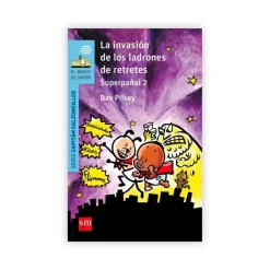 La invasión de los ladrones de retretes. Superpañal 2