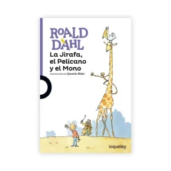 La Jirafa, el Pelícano y el Mono