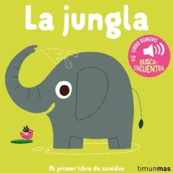 La jungla. Mi primer libro de sonidos