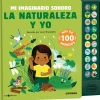 La naturaleza y yo. Mi imaginario sonoro