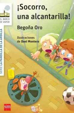 La pandilla de la ardilla 5. ¡Socorro, una alcantarilla!