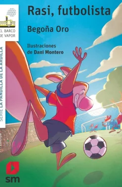 La pandilla de la ardilla 10. Rasi, futbolista