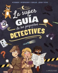 La superguía de los pequeños detectives