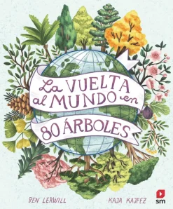 La vuelta al mundo en 80 árboles