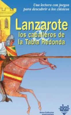 Lanzarote y los caballeros de la Tabla Redonda