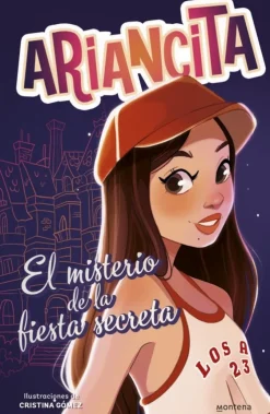 Las aventuras de Ariancita - El misterio de la fiesta secreta