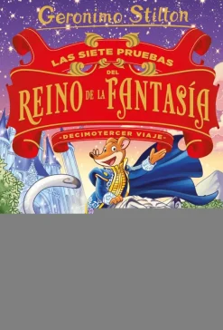 Las siete pruebas del Reino de la Fantasía. Decimotercer viaje