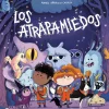 Los Atrapamiedos