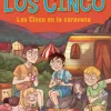 Los Cinco en la caravana