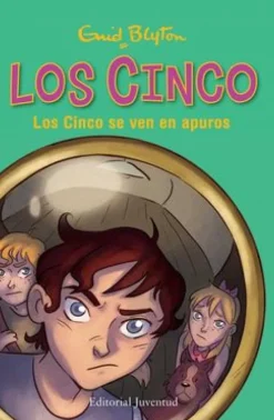 Los Cinco se ven en apuros