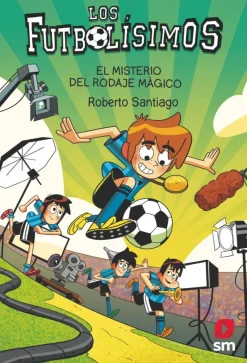 Los Futbolísimos 24: El misterio del rodaje mágico