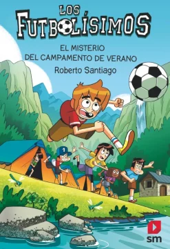 Los Futbolísimos 27: El misterio del campamento de verano