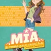 Mía. El verano que lo cambió todo