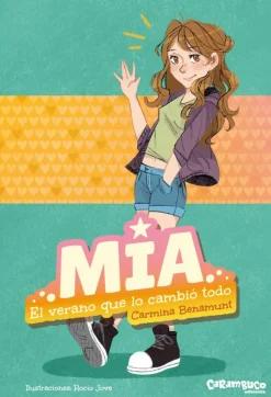 Mía. El verano que lo cambió todo