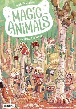 Magic Animals 3. La ardilla vampira