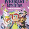 Malada Madrina : Un deseo con trampa