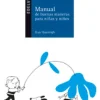 Manual de las buenas maneras para niñas y niños.