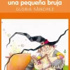 Manual para una pequeña bruja (Tucan naranja). Edebe