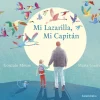 Mi Lazarilla, Mi Capitán