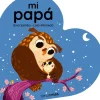 Mi papá. Libro de cartón en forma de corazón