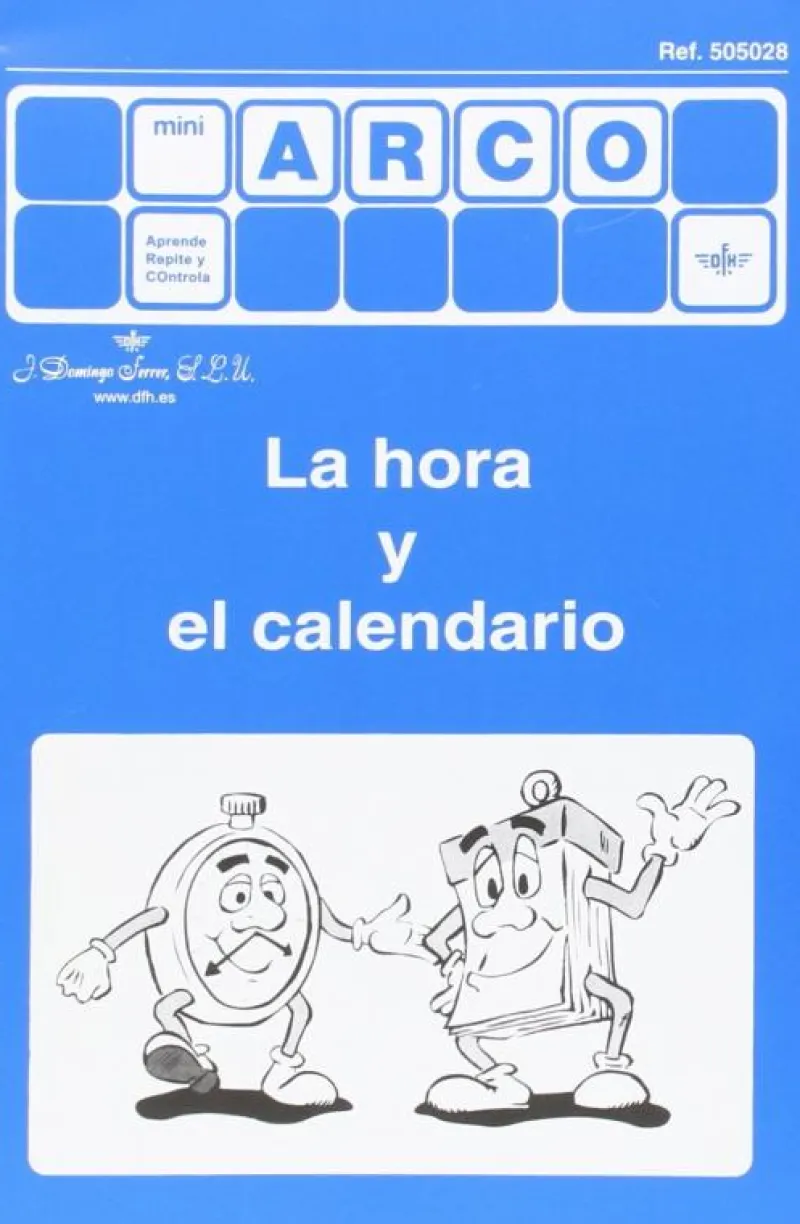 Mini arco : La hora y el calendario