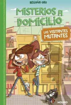 Misterios a domicilio 4 - Los visitantes mutantes