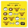 Nen, ou, gos, os