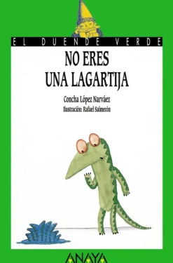No eres una lagartija