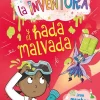 Nora la inventora y el hada malvada - LIBRO 6