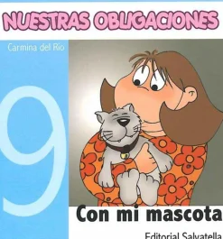 Nuestras Obligaciones 9: Con mi mascota