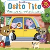 Osito Tito. Vamos al veterinario