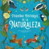 Pequeñas historias de la naturaleza