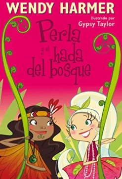 Perla 13 - Perla y el hada del bosque