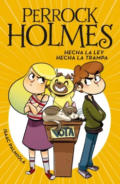 Perrock Holmes 10 - Hecha la ley, hecha la trampa