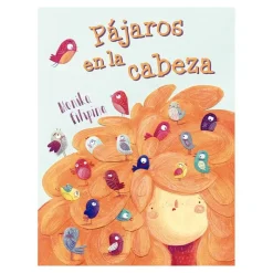 Pájaros en la cabeza