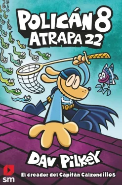 Policán 8: Atrapa 22