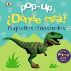 Pop-up. ¿Dónde está? Pequeños dinosaurios