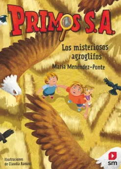 Primos S.A. 6: Los misteriosos agroglifos