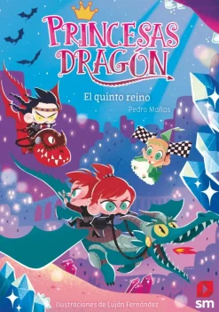 Princesas Dragón 15: El Quinto Reino