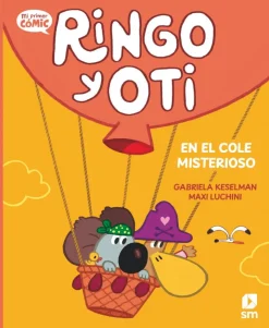 Ringo y Oti en el cole misterioso