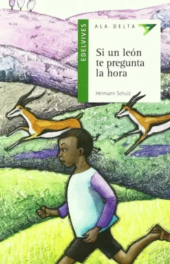 Si un León te pregunta la hora. Edelvives