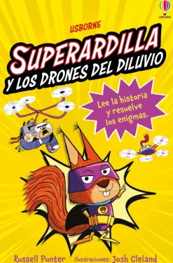 Superardilla y los drones del diluvio - LIBRO 1