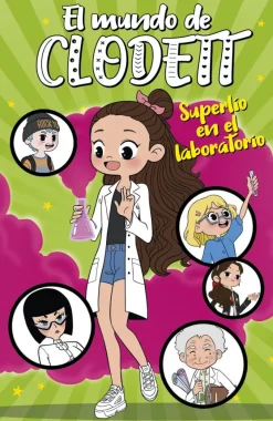 Superlío en el laboratorio (El mundo de Clodett 7)