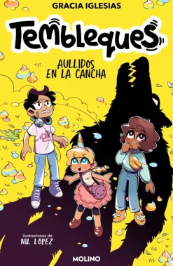 Tembleques 3 - Aullidos en la cancha