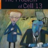 The problem of cell 13 (Black Cat).