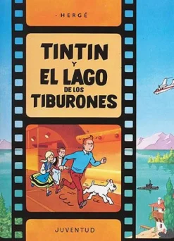Tintín y el lago de los tiburones (cartoné)