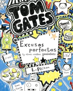 Tom Gates: Excusas perfectas (y otras cosillas geniales)