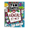 Tom Gates: ¡Genial! ¿O no? (No lo sé...)