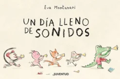 Un día lleno de sonidos