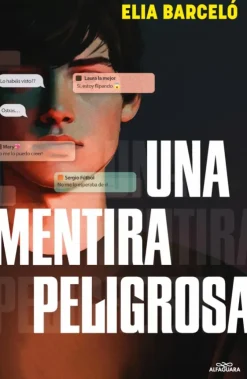 Una mentira peligrosa